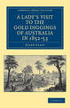 A Lady's Visit to the Gold Diggings of Australia in 1852-53