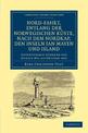 Nord-fahrt, entlang der Norwegischen kuste, nach dem Nordkap, den Inseln Jan Mayen und Island, auf dem Schooner Joachim Hinrich: