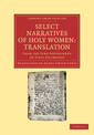 Select Narratives of Holy Women: Translation: From the Syro-Antiochene or Sinai Palimpsest