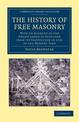 The History of Free Masonry, Drawn from Authentic Sources of Information: With an Account of the Grand Lodge of Scotland, from i