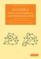 Algebra, with Arithmetic and Mensuration: From the Sanscrit of Brahmegupta and Bhascara