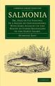 Salmonia: Or, Days of Fly Fishing: In a Series of Conversations. With Some Account of the Habits of Fishes Belonging to the Genu