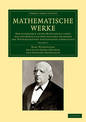 Mathematische Werke: Herausgegeben unter Mitwirkung einer von der koeniglich preussischen Akademie der Wissenschaften eingesetzt