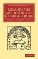 Melanges de mythologie et de linguistique