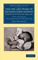 The Life and Work of Richard John Seddon (Premier of New Zealand, 1893-1906): With a History of the Liberal Party of New Zealand