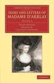 Diary and Letters of Madame d'Arblay: Volume 4: Edited by her Niece