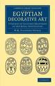 Egyptian Decorative Art: A Course of Lectures Delivered at the Royal Institution