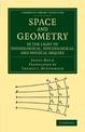 Space and Geometry in the Light of Physiological, Psychological and Physical Inquiry