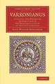 Varronianus: A Critical and Historical Introduction to the Philological Study of the Latin Language