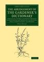 The Abridgement of the Gardener's Dictionary: Containing the Best and Newest Methods of Cultivating and Improving the Kitchen, F