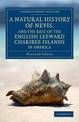 A Natural History of Nevis, and the Rest of the English Leeward Charibee Islands in America: With Many Other Observations on Nat