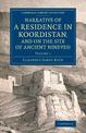 Narrative of a Residence in Koordistan, and on the Site of Ancient Nineveh: With Journal of a Voyage down the Tigris to Bagdad a