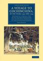 A Voyage to Cochinchina, in the Years 1792 and 1793: Containing a General View of the Valuable Productions and the Political Imp