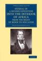 Journal of a Second Expedition into the Interior of Africa from the Bight of Benin to Soccatoo: To Which Is Added, the Journal o