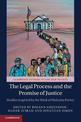 The Legal Process and the Promise of Justice: Studies Inspired by the Work of Malcolm Feeley