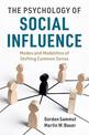 The Psychology of Social Influence: Modes and Modalities of Shifting Common Sense