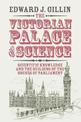 The Victorian Palace of Science: Scientific Knowledge and the Building of the Houses of Parliament