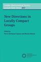 New Directions in Locally Compact Groups