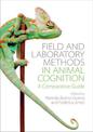 Field and Laboratory Methods in Animal Cognition: A Comparative Guide