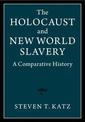 The Holocaust and New World Slavery 2 Volume Hardback Set: A Comparative History