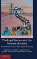 The Legal Process and the Promise of Justice: Studies Inspired by the Work of Malcolm Feeley