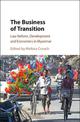 The Business of Transition: Law Reform, Development and Economics in Myanmar