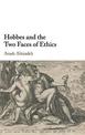 Hobbes and the Two Faces of Ethics