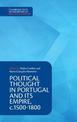 Political Thought in Portugal and its Empire, c.1500-1800: Volume 1