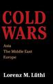 Cold Wars: Asia, the Middle East, Europe