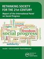 Rethinking Society for the 21st Century: Volume 1, Socio-Economic Transformations: Report of the International Panel on Social P