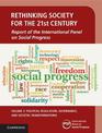 Rethinking Society for the 21st Century: Volume 2, Political Regulation, Governance, and Societal Transformations: Report of the