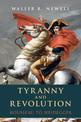 Tyranny and Revolution: Rousseau to Heidegger