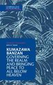 Kumazawa Banzan: Governing the Realm and Bringing Peace to All below Heaven