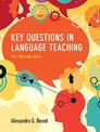 Key Questions in Language Teaching: An Introduction