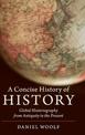 A Concise History of History: Global Historiography from Antiquity to the Present