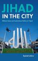 Jihad in the City: Militant Islam and Contentious Politics in Tripoli