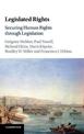 Legislated Rights: Securing Human Rights through Legislation