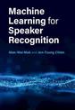 Machine Learning for Speaker Recognition