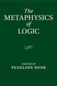 The Metaphysics of Logic