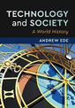 Technology and Society: A World History