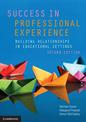 Success in Professional Experience: Building Relationships in Educational Settings