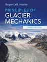 Principles of Glacier Mechanics