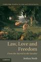 Law, Love and Freedom: From the Sacred to the Secular