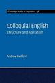 Colloquial English: Structure and Variation