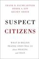 Suspect Citizens: What 20 Million Traffic Stops Tell Us About Policing and Race