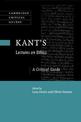 Kant's Lectures on Ethics: A Critical Guide