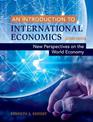 An Introduction to International Economics: New Perspectives on the World Economy