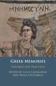 Greek Memories: Theories and Practices