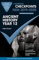 Cambridge Checkpoints NSW 2019-20 Ancient History Year 12 and QuizMeMore