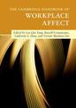 The Cambridge Handbook of Workplace Affect